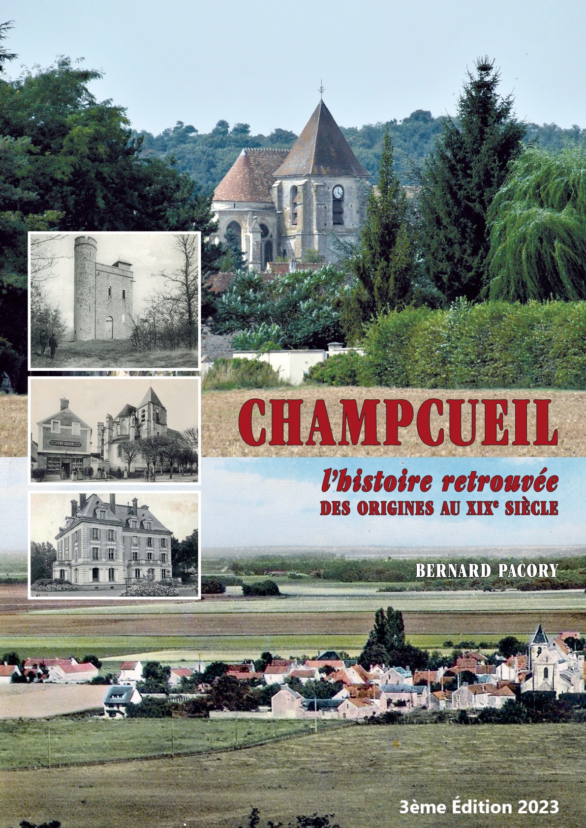 Histoire de Champcueil Tome I Ed 2023